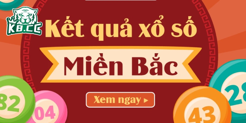 KQXS miền Bắc hôm nay